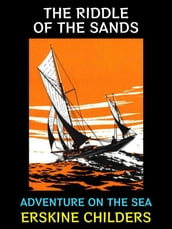 The Riddle of the Sands