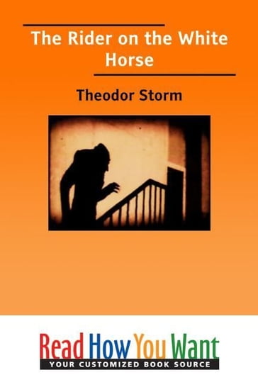 The Rider On The White Horse - Theodor Storm