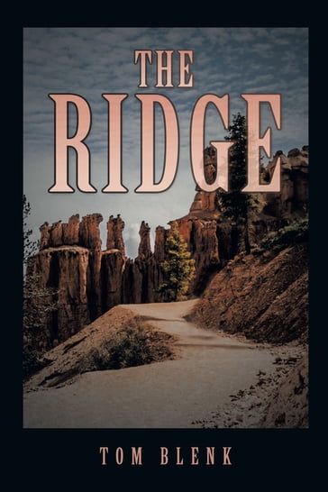 The Ridge - Tom Blenk