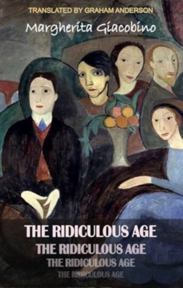 The Ridiculous Age - Margherita Giacobino