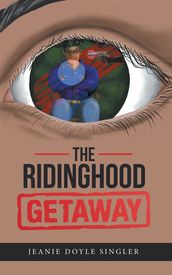 The Ridinghood Getaway