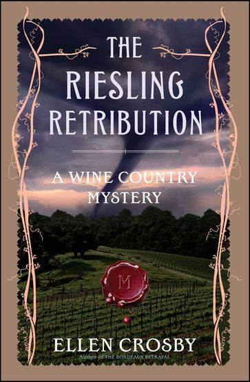 The Riesling Retribution - Ellen Crosby