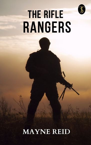 The Rifle Rangers - Mayne Reid