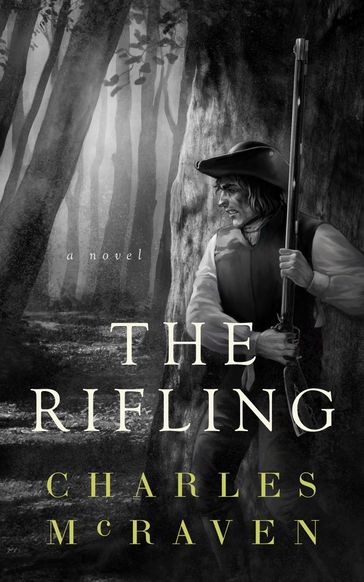 The Rifling - Charles McRaven