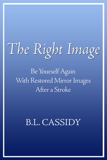 The Right Image - B.L. Cassidy