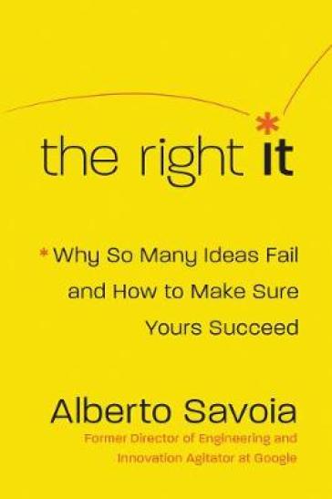 The Right It - Alberto Savoia