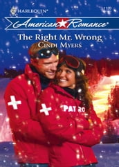 The Right Mr. Wrong (Mills & Boon Love Inspired)
