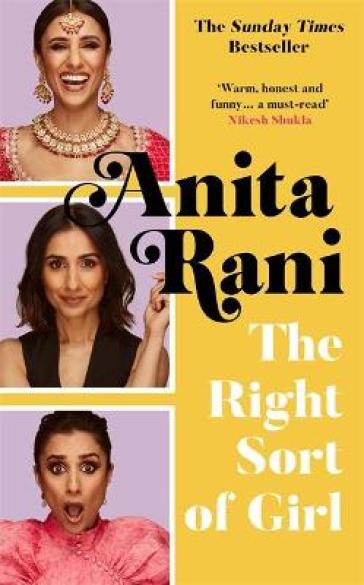 The Right Sort of Girl - Anita Rani