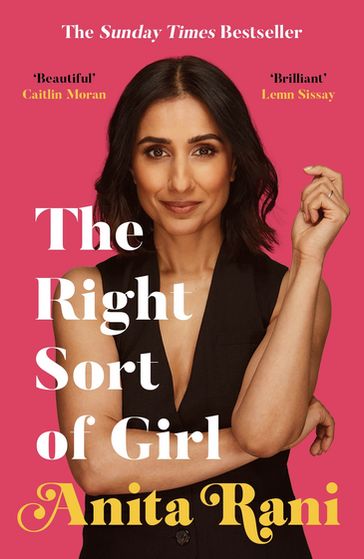 The Right Sort of Girl - Anita Rani