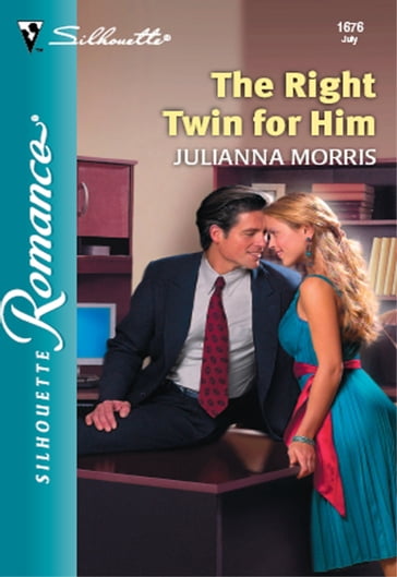 The Right Twin For Him (Mills & Boon Silhouette) - Julianna Morris