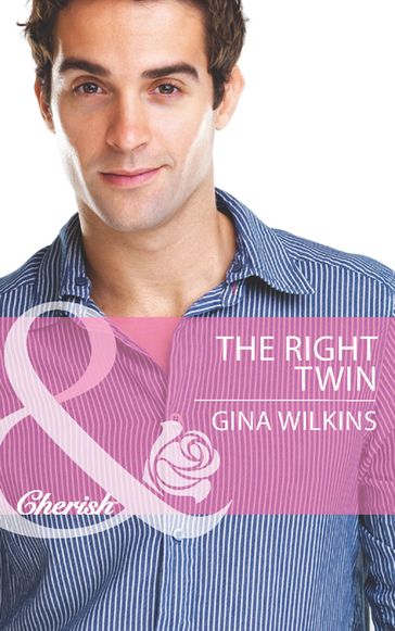The Right Twin (Mills & Boon Cherish) - Gina Wilkins