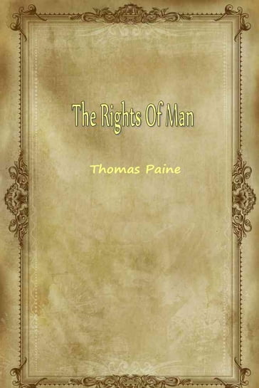The Rights Of Man - Thomas Paine
