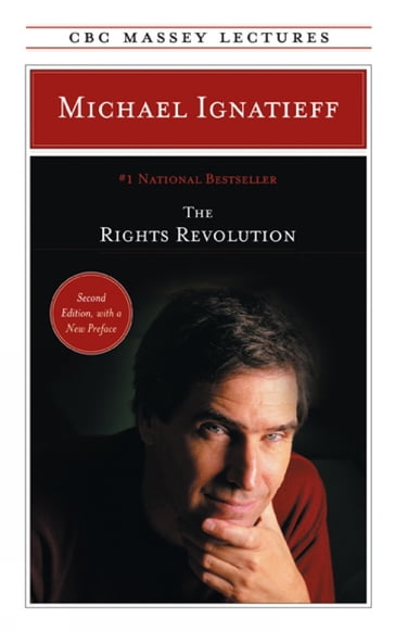 The Rights Revolution - Michael Ignatieff