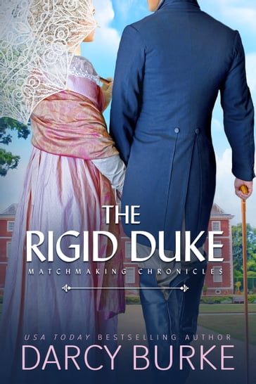 The Rigid Duke - Darcy Burke