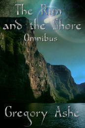 The Rim and the Shore (Omnibus)