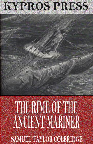 The Rime of the Ancient Mariner - Samuel Taylor Coleridge