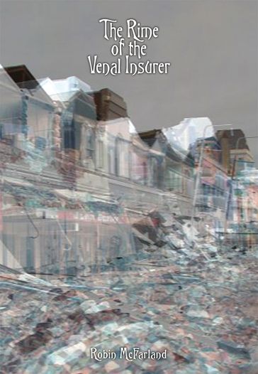 The Rime of the Venal Insurer - Robin McFarland