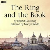 The Ring And The Book