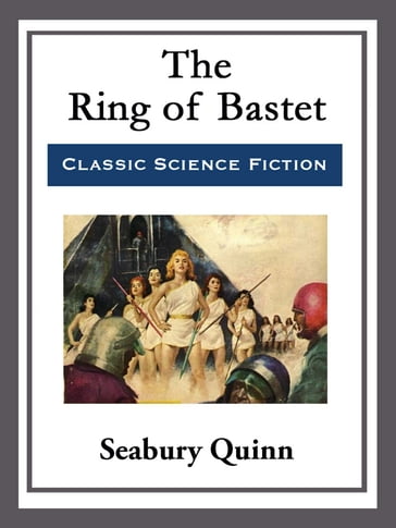 The Ring of Bastet - Seabury Quinn
