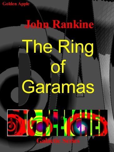 The Ring of Garamas - John Rankine