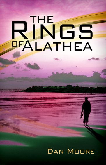 The Rings of Alathea - Dan Moore