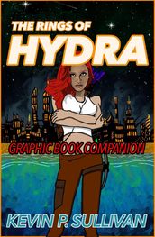 The Rings of Hydra: Graphic Book Companion