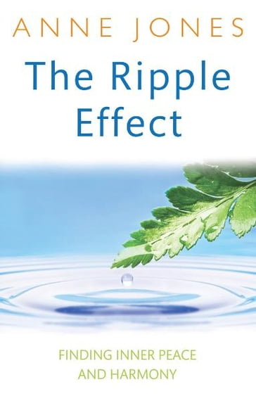 The Ripple Effect - Anne Jones