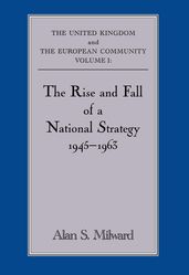 The Rise and Fall of a National Strategy