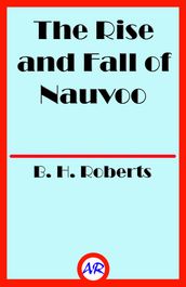 The Rise and Fall of Nauvoo