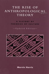 The Rise of Anthropological Theory