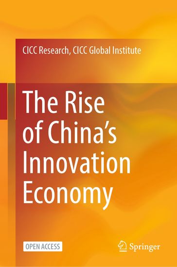 The Rise of China's Innovation Economy - CICC Research - CICC Global Institute