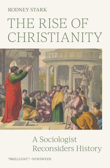 The Rise of Christianity - Rodney Stark