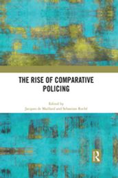 The Rise of Comparative Policing