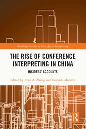 The Rise of Conference Interpreting in China