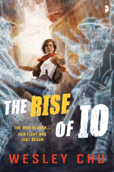 The Rise of Io - Wesley Chu