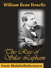 The Rise of Silas Lapham (Mobi Classics)
