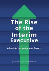 The Rise of the Interim Executive