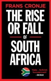 The Rise or Fall of South Africa