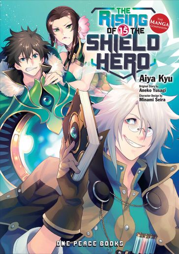 The Rising of the Shield Hero Volume 15 - Aneko Yusagi