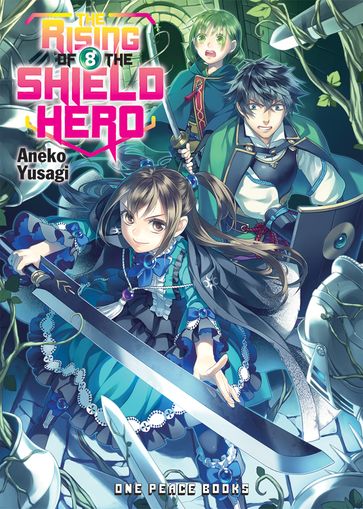 The Rising of the Shield Hero Volume 08 - Aneko Yusagi