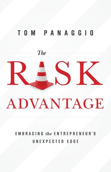 The Risk Advantage - Tom Panaggio