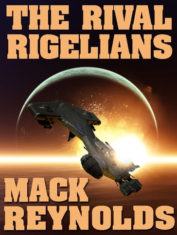 The Rival Rigelians - Mack Reynolds