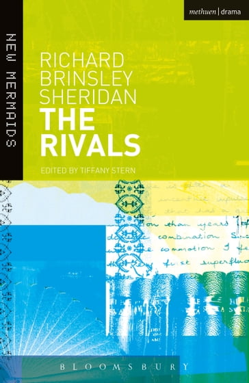The Rivals - Dr Tiffany Stern - Richard Brinsley Sheridan