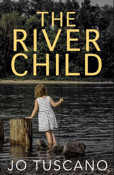 The River Child - Jo Tuscano