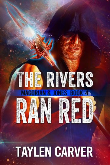 The Rivers Ran Red - Taylen Carver