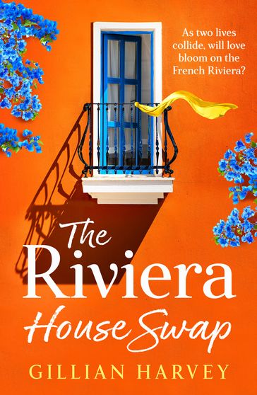 The Riviera House Swap - Gillian Harvey