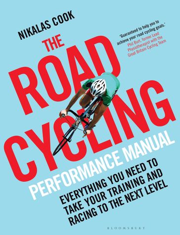 The Road Cycling Performance Manual - Bloomsbury Publishing