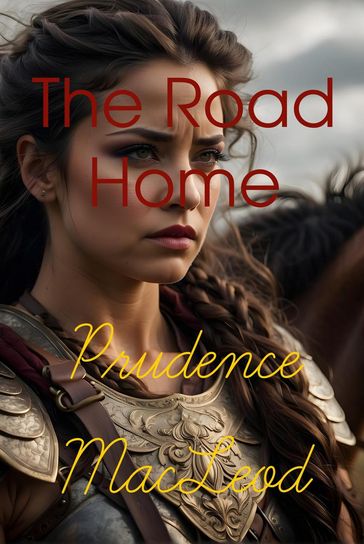 The Road Home - Prudence MacLeod