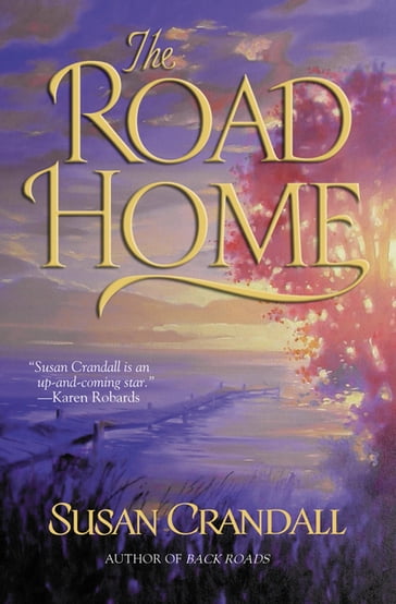 The Road Home - Susan Crandall