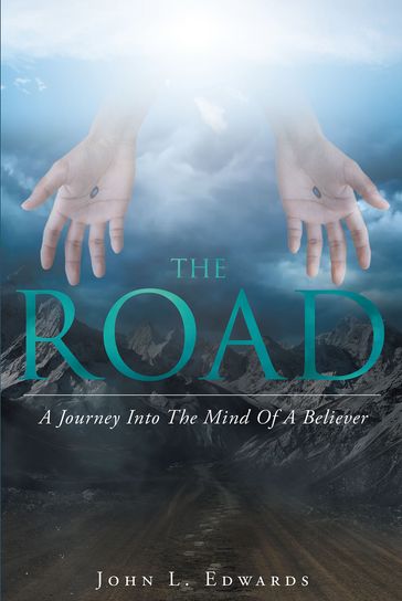 The Road - John L. Edwards
